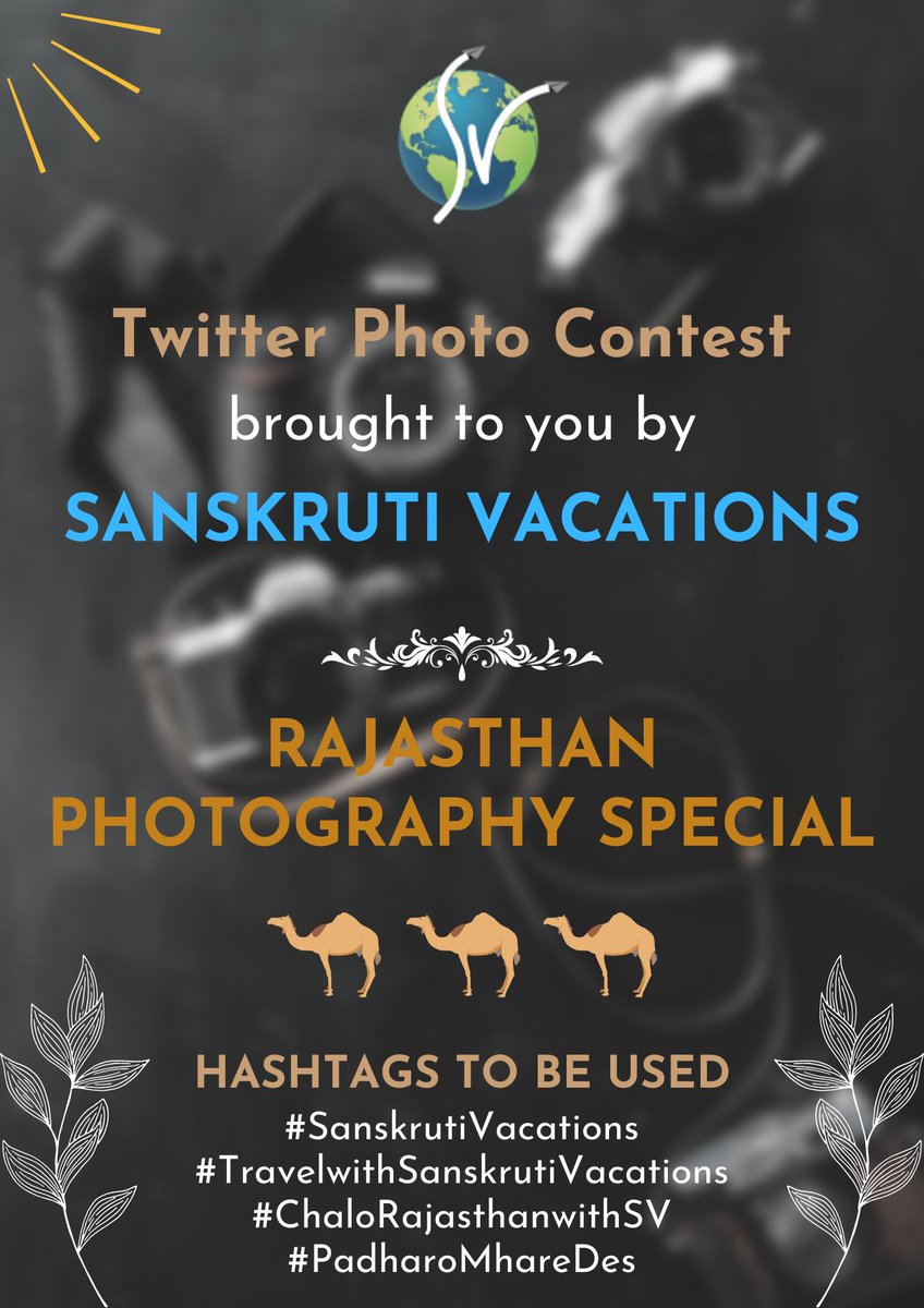 RAJASTHAN PHOTO CONTEST
by SANSKRUTI VACATIONS

Will be judged by the renowned Photographer Sanjay Pethe.
Ex-Official Photographer for N.C.P.A. & Y. B. CHAVHAN CENTRE
Photography for Mega events of Zee Marathi Channel, such as ZEE GAURAV / ZEE SA RE GA MA / NAKSHATRANCHE DENE etc https://t.co/8PLzOm0wzb