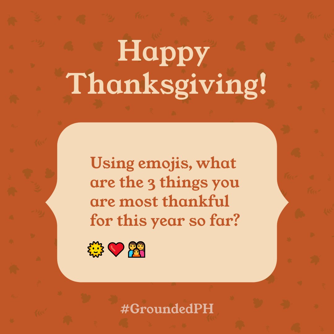 GroundedPh's tweet photo. To everyone celebrating, we wish you a delightful and happy Thanksgiving! 🍂💝

May we always find something to be grateful for in our lives going forward. ✨

#Thanksgiving2021 https://t.co/axLITU4QzC