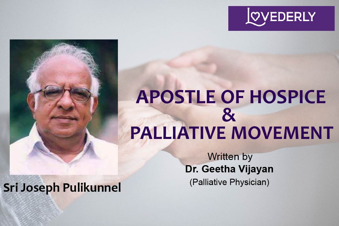 lovederlyindia's tweet photo. New blog on our website by Dr Geetha Vijayan about Shri Joseph Pulikkunnel,  one of the pioneers of the hospice movement in Kerala. 
#homecare #assistedliving #caregiving  #healthcare  #assistedlivingcenters #palliativecareunits #Lovederly
https://t.co/QvVj66301K https://t.co/hYzFMCbsVG