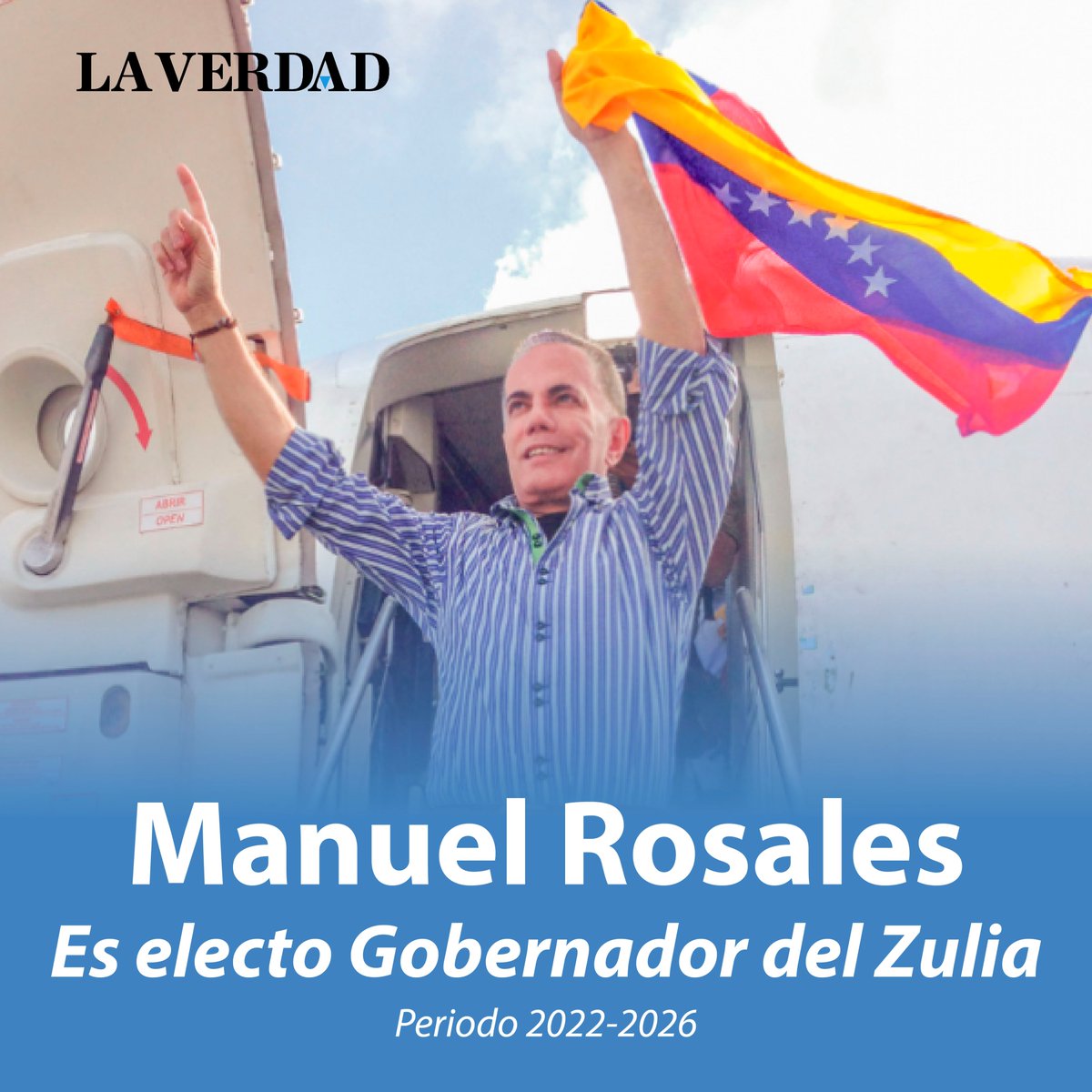 laverdadweb's tweet photo. #21Nov #ÚLTIMAHORA | ¡Manuel Rosales arrasa y es el nuevo gobernador del Zulia! https://t.co/LStDXZ2AAR