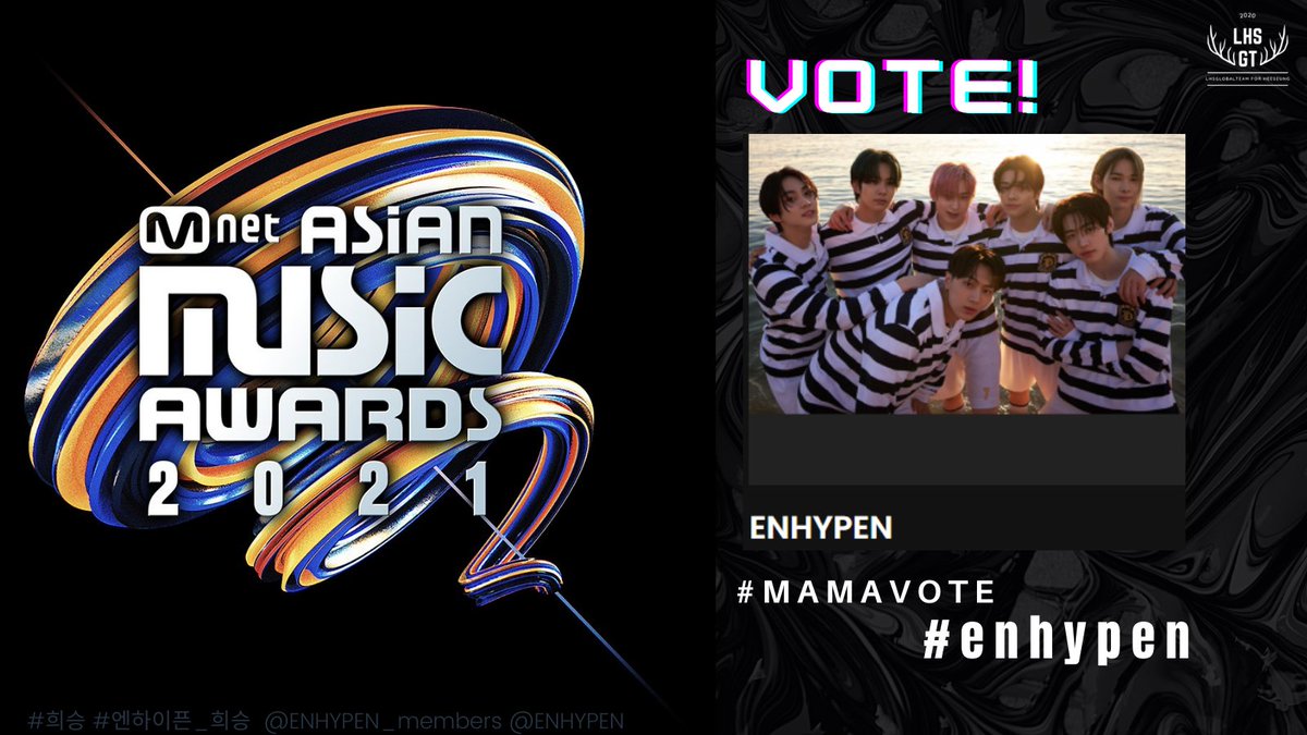 LHSGlobalTeam's tweet photo. [📢] MAMA2021

VOTE FOR ENHYPEN!

📌MWAVE: https://t.co/gkTOMGfCzE
📌Apple Music: https://t.co/JeYAAHw2sB
📌Twitter: (use the tags)

 I vote #MAMAVOTE #enhypen 

Vote Engenes!
@ENHYPEN @ENHYPEN_members https://t.co/dgwWuwA1tl