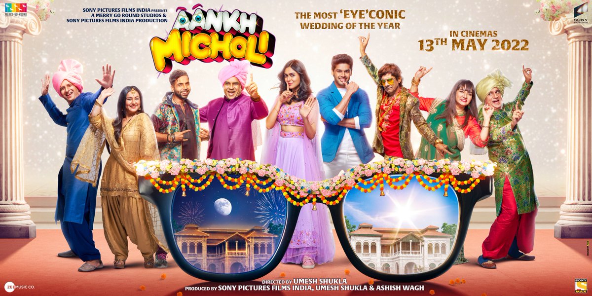 sonypicsfilmsin's tweet photo. Sony Pictures Films India unveils the release date of 2022’s big-ticket family entertainer #AankhMicholi. The film directed by Umesh Shukla is set to release in theatres on 13th May, 2022.

@umeshkshukla @Abhimannyu_D @mrunal0801 @SirPareshRawal @TheSharmanJoshi @divyadutta25 https://t.co/EHnDt3TAA8