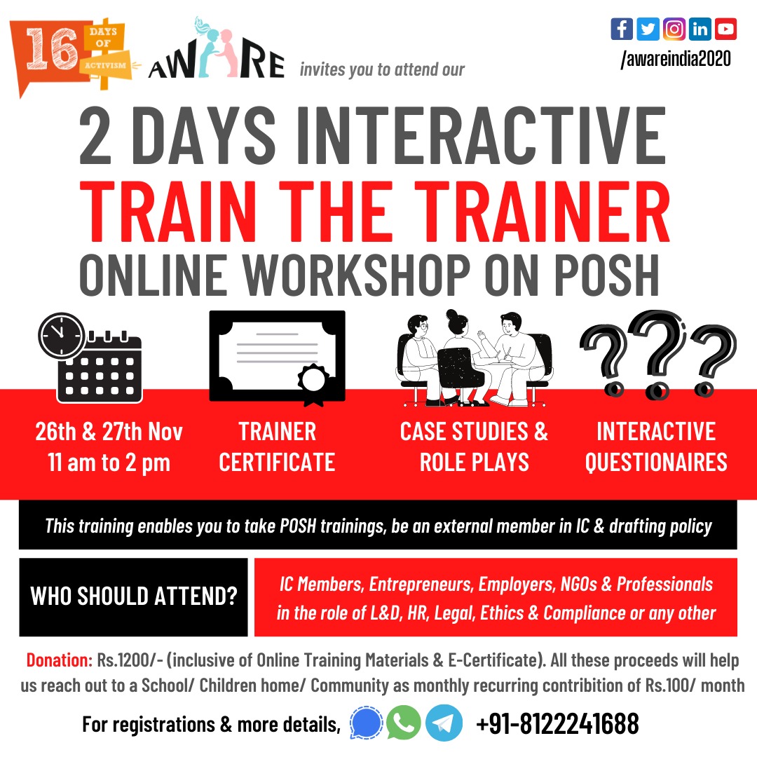 awareindia2020's tweet photo. Observing the 16 Days of Activism Against Gender Based Violence, we AWARE India invites you to attend our "Train the Trainer Workshop on PoSH Act - Sexual Harassment of Women at Workplace (Prevention, Prohibition and Redressal) Act 2013.
#poshact #sexualharassment #poshtraining https://t.co/bDhJixIJYT
