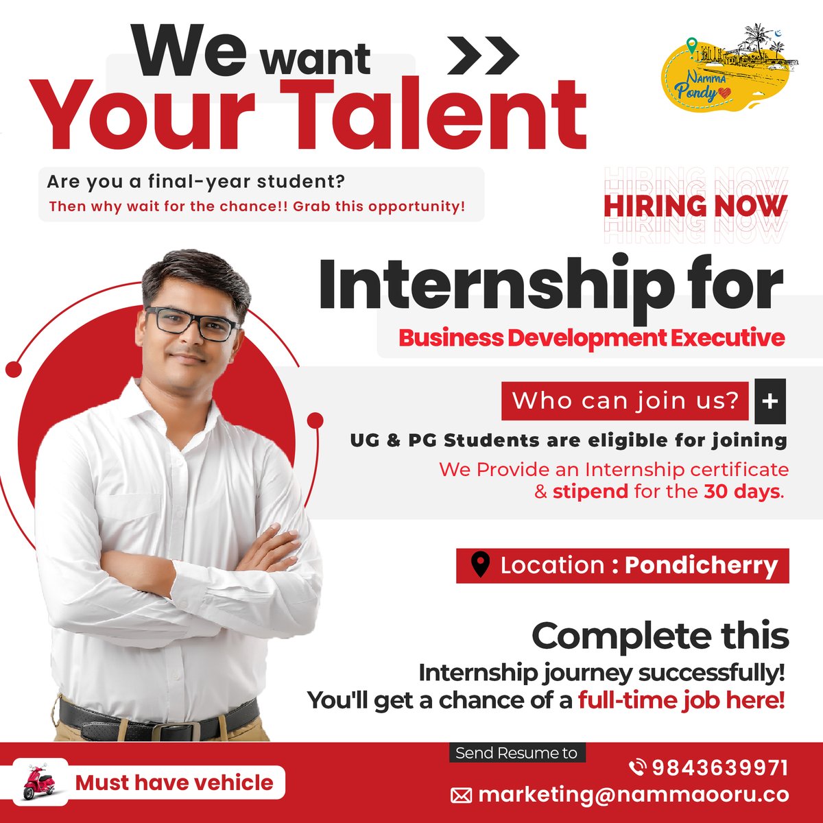 PondyNamma's tweet photo. Yaaas!! We Are Hiring, Get A Chance To Be A Part Of Our Success Journey
INTERNSHIP FOR BUSINESS DEVELOPMENT EXECUTIVE
Send Your Resume To: marketing@Nammaooru.Co
For More Details Contact: 9843639971
 
#nammapondy #nammaooru #pondyworld #hiring #internship #nowhiring  #pondicherry https://t.co/6AxNToocUu