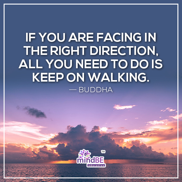 mindBEedu's tweet photo. "If you are facing in the right direction, all you need to do is keep on walking." -Buddha
#mindbe #mindbeeducation #mindfulness #mindful #happiness #kindness #calm https://t.co/a3Ve7Xtna0