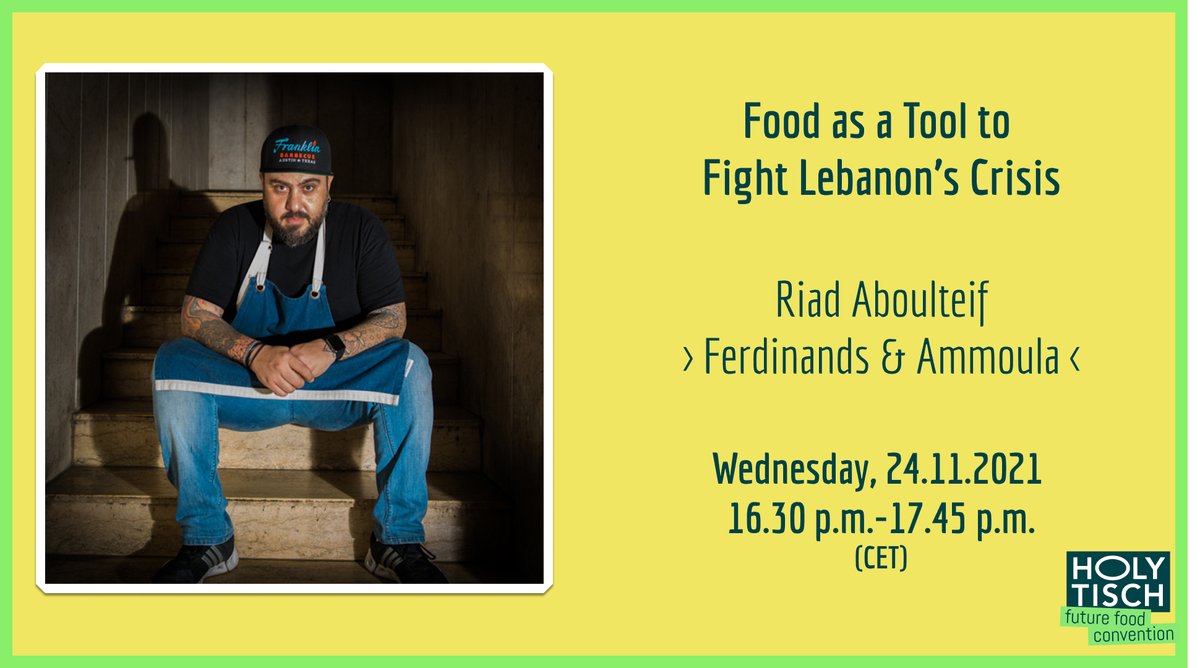 HolyTisch's tweet photo. We are excited to have Riad Aboulteif as a speaker talking about food sustainability and gastronomy in Lebanon. 
Free tickets are here available : 
https://t.co/mHUSaBI150 https://t.co/zmj4sSYD7r