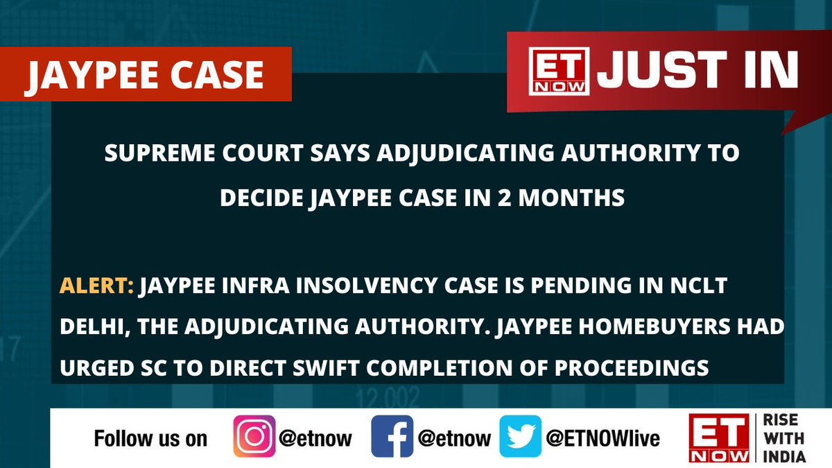 ETNOWlive's tweet photo. #JaypeeCase | Supreme Court orders swift completion of Jaypee Infratech’s resolution plan’s proceedings
#JaypeeInfra #NCLT #SupremeCourt #homebuyers https://t.co/0jR7w639hv