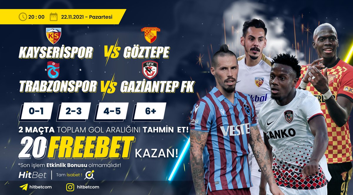 #Kayserispor  🔱#Göztepe
#Trabzonspor 🔱#GaziantepFK
2 Maçta Toplam Gol Aralığını Tahmin Et

30 Kişiye 20 FREEBET👑

Twitter <a href="/hitbetcom2/">hitbetcom</a> takip et!
Telegram t.me/hitbetcom takip et! 
Beğen,
Paylaş,
Retweetle,
5 Arkadaş etiketle,

🎯#Hitbet #Tamisabet