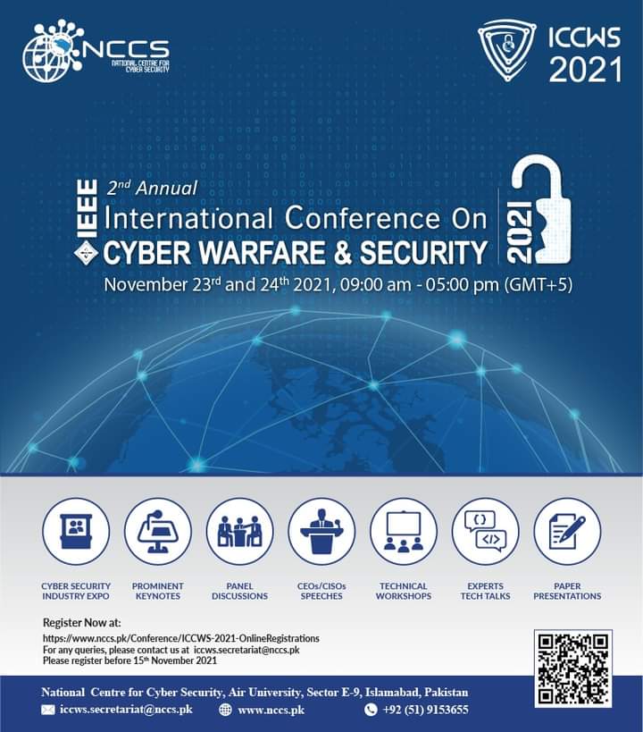 PATRIOTWICK's tweet photo. National Centre of Cyber Security, Air University Islamabad is hosting International Conference on Cyber Warfare n Security.
Dfrnt National and International cyber experts and researchers will b addressing in the conference.
#ICCWS2021 
#NCCS #CYBERWARFARE
#ieeeiccws2021
#iccws https://t.co/jSXnYjjzqK
