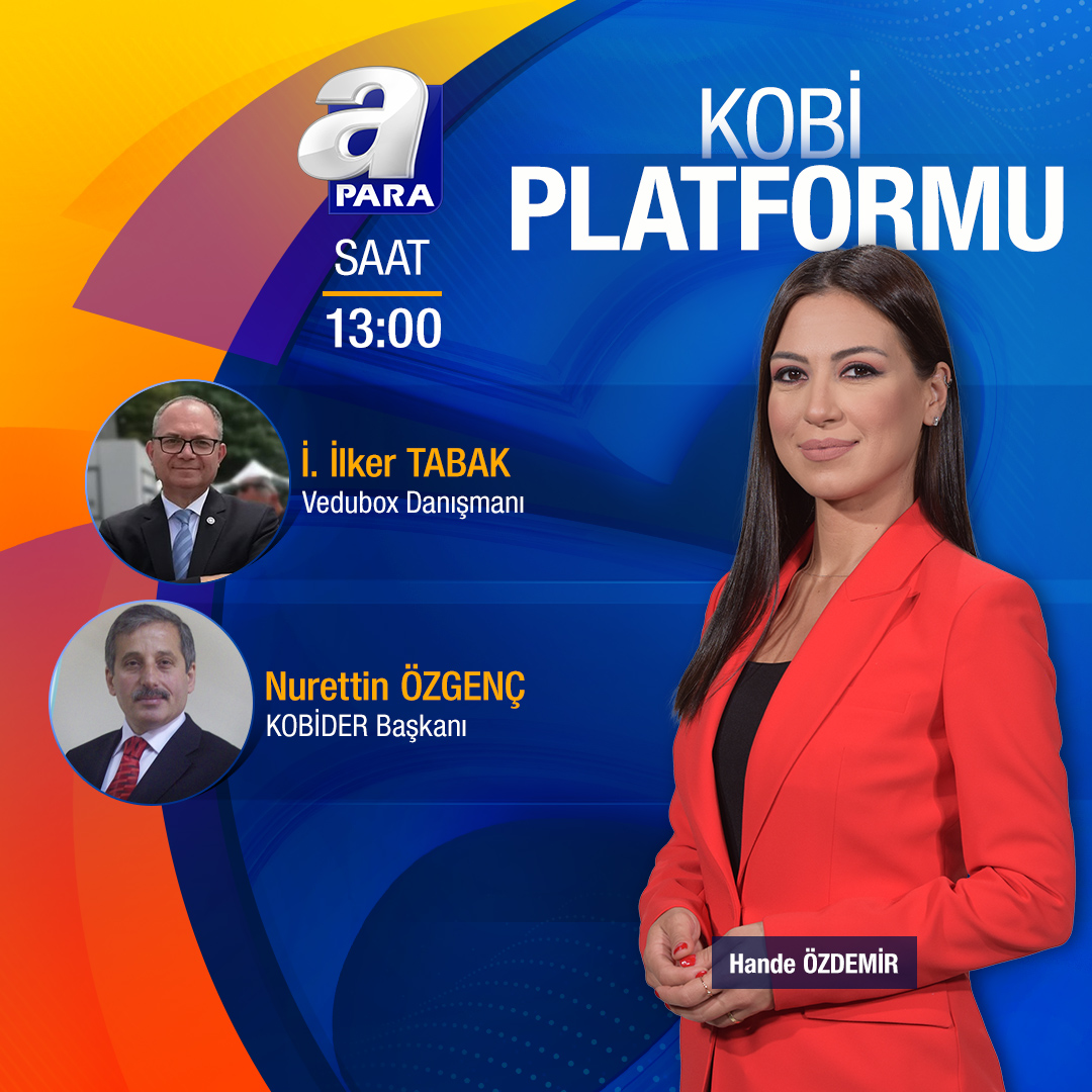 KOBİ Plaformu'nda <a href="/handeozdmr/">Hande Özdemir Gül</a>'in konukları

 📍 Vedubox Danışmanı <a href="/ilkertabak/">İ. İlker Tabak</a>
📍 <a href="/KOBIDER/">KOBİDER</a> Başkanı <a href="/NurettinOzgenc/">Nurettin ÖZGENÇ</a>
 
 🕐 13:00'da A Para'da!