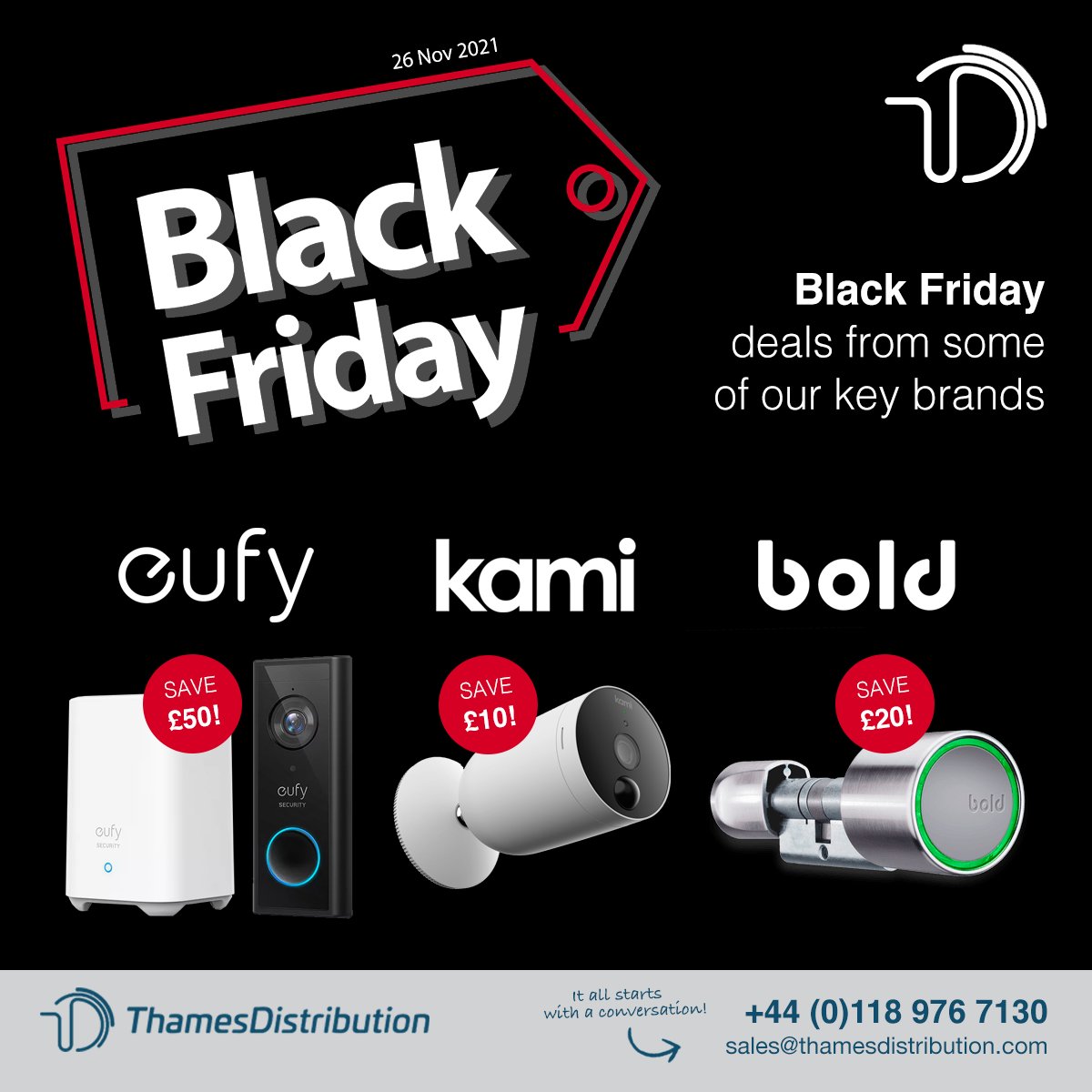 thamesdisti's tweet photo. Black Friday with Thames Distribution. Grab yourself a bargain from some of our key brands, including Bold, Eufy Security and Kami. Visit our website for more information.

https://t.co/LKg9DZ5aNk https://t.co/L8TFNnYT43