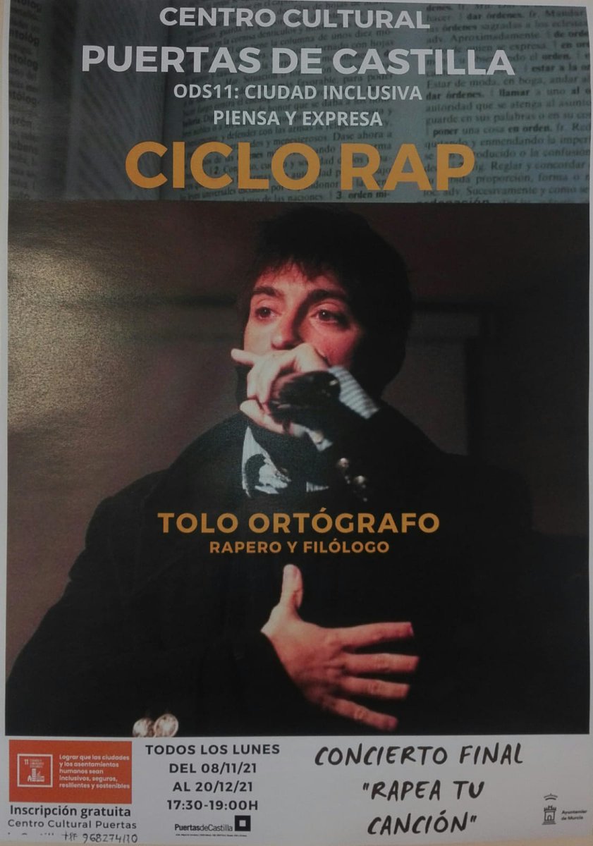Puertasdcastill's tweet photo. Apúntante al CICLO RAP con el rapero murciano #ToloOrtógrafo,  todos los lunes hasta el 20/12/2021 de 17:30 - 19:00.  Llamar para Inscripción gratuita en el C.C Puertas de Castilla. Teléfono: 968274110 
#Rap #CicloRap #ToloOrtografo #PuertasDeCastilla  #Murcia #poesias #Murcia https://t.co/gD33w4HOMY