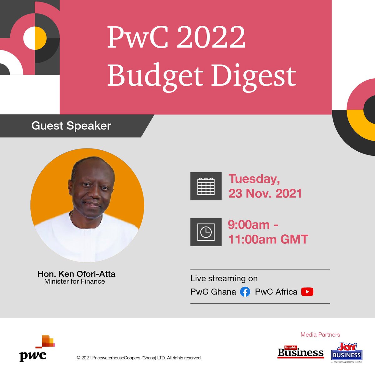 PwCGhana's tweet photo. Meet our Guest Speaker for our upcoming 2022 Budget Digest.
#PwCGhana #GhanaBudget #BudgetDigest #Budget2022 #Ghanaeconomy #TaxLaws https://t.co/8PKHdeOxYk
