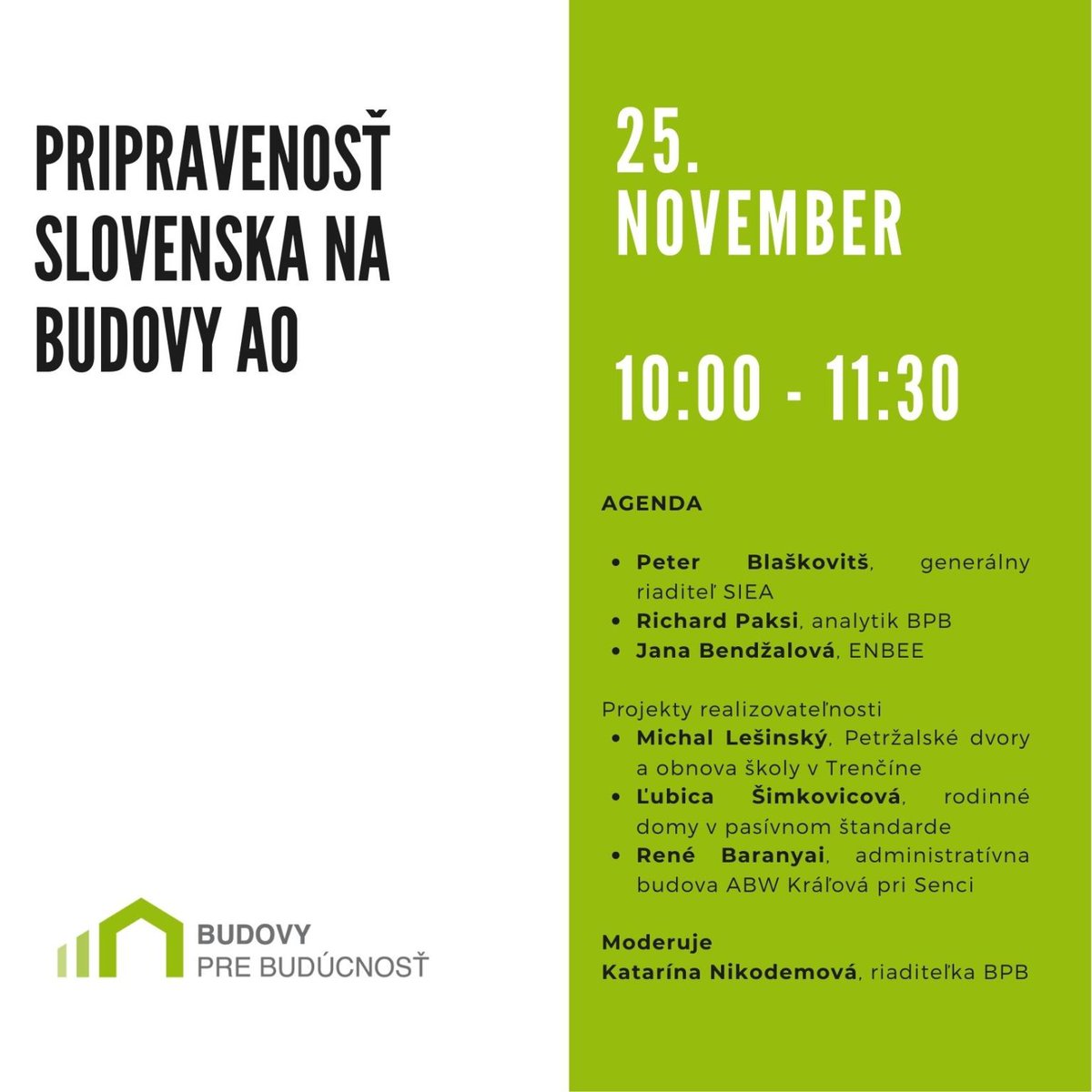 bpb_sk's tweet photo. POZVÁNKA NA WEBINÁR - 25. 11. o 10.00 - 11.30

Sú požiadavky na energetickú hospodárnosť budov prísne a je ich potrebné zjemňovať? Odpovieme na našom ďalšom webinári!

Registrujte sa tu: https://t.co/XzHindvcyO https://t.co/twJiqWcFtB