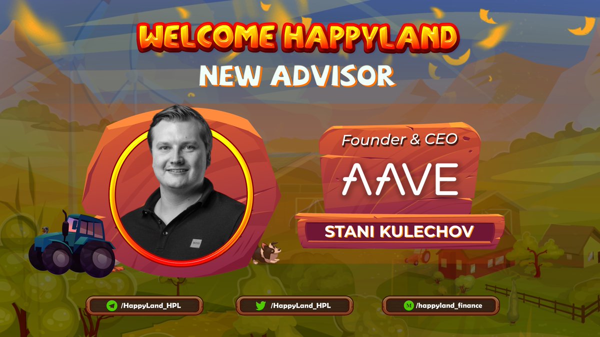 We are honored to welcome <a href="/StaniKulechov/">Stani.eth</a>, the founder of @AaveAave as Advisor of Happyland.finance. Stani has taken interest in Happyland's demo version, and is keen on helping Happyland grow our P2E economy and agricultural metaverse. 
$HPL #Happyland #metaverse
