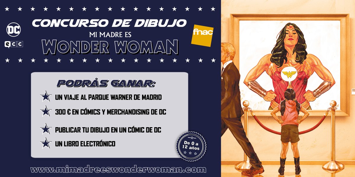 Concurso de dibujo infantil #MiMadreEsWonderWoman!
Participa y gana un viaje al Parque Warner para 4 personas, un libro electrónico, 300 € en cómics y merchandising y la oportunidad de que tu dibujo aparezca publicado en un cómic de DC. 
Bases mimadreeswonderwoman.com