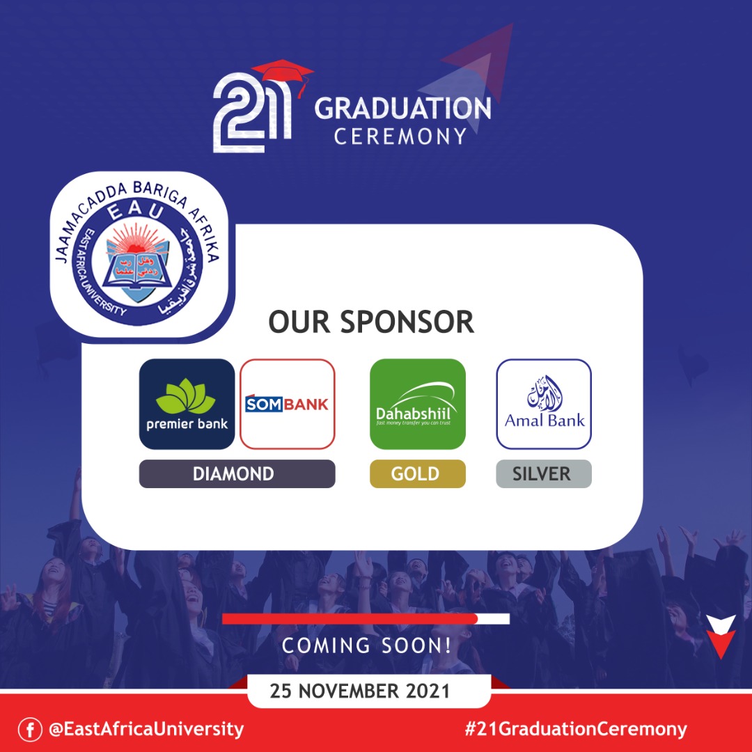 eaumain's tweet photo. East Africa University would like to thanks for your all participation and support in the upcoming event which is 21 graduation ceremony

@premierbankso1 @Sb_sombank 
@DahabshiilGroup 
@AmalBankHQ 

#graduationceremony
#25thnovember
#eastafricauniversity https://t.co/unlm5WcKh6