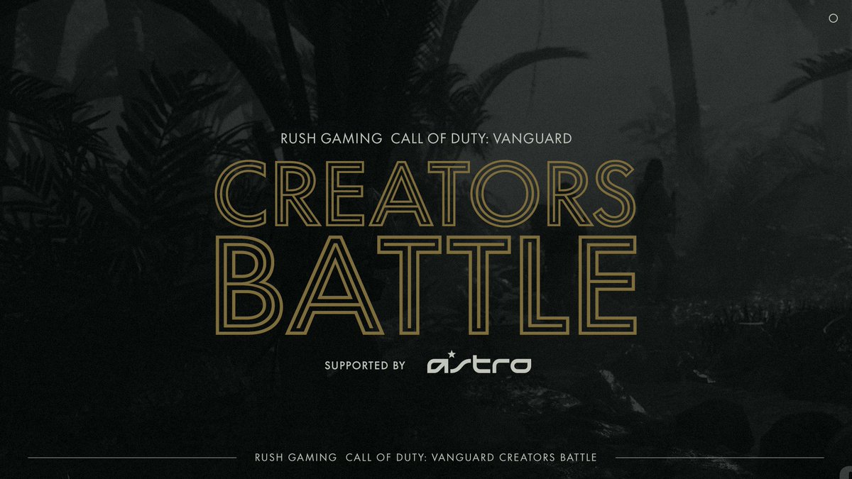 RushGamingJP's tweet photo. 💥Creators Battle🔫
妥協なし。ガチのCoD対決がここに開幕。
Creators Partyとは一味違う、熱い試合が繰り広げられること間違いなし🔥🔥
💰賞金総額は150万円!!💰
参加メンバーは近日発表✨
続報をお楽しみに!
🗓11/28 19:00~
#CreatorsBattle
#CoDヴァンガード
#CoD
#Vanguard https://t.co/qGhaqxyB3p