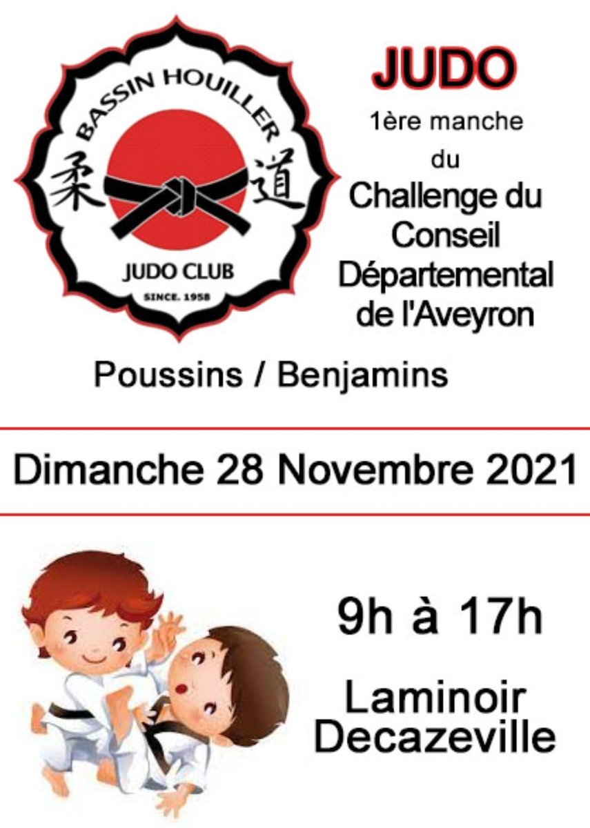 [JUDO] - Dimanche 28 novembre, challenge Judo du conseil départemental de l'#Aveyron au Laminoir !

JCBH- Judo Club Bassin Houiller, #Decazeville