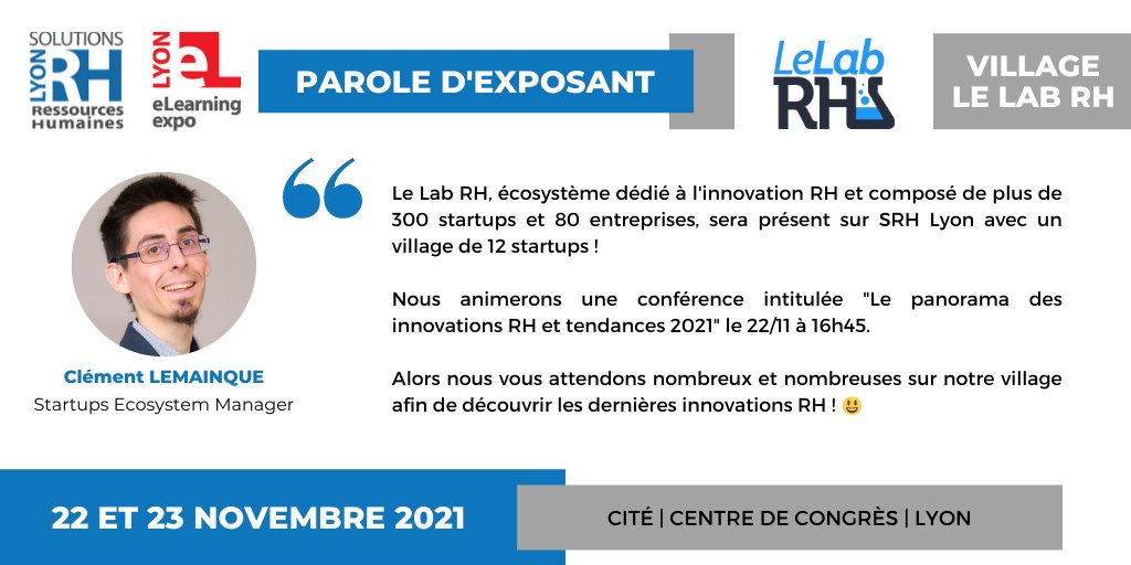 📌 <a href="/LeLabRH/">Le Lab RH</a> est au #SSRH.

👋 Venez à la rencontre de <a href="/lemainque_c/">Clément Lemainque</a>, Startups Ecosystem Manager, pour parler de vos projets #RH ➡️ bit.ly/3x9QZJY