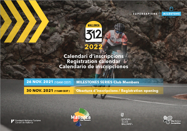 Mallorca312's tweet photo. We already have the date for the Mallorca 312 2022 registration opening! 
The Milestone Series Club Members will have an exclusive period to register, from November 26th to 30th. 
The general registration opening will be on November 30th at 11AM CEST. https://t.co/xbexc9tJCk