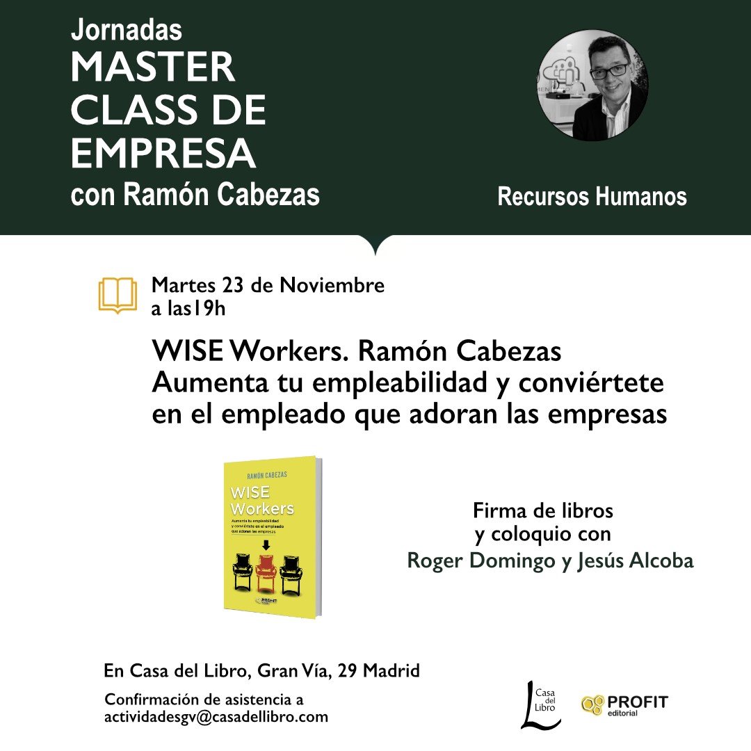 ¿Te apuntas a nuestra #MasterClass de #empresa que tenemos mañana en Casa del Libro Gran Vía?

Estarán con nosotros <a href="/RamonCabezas/">Ramon Cabezas</a> <a href="/RogerDomingo/">Roger Domingo</a> y <a href="/jesusalcoba/">Jesus Alcoba</a>.

Confirma ya tu asistencia en actividadesgv@casadellibro.com

#wiseworkers #empleo #transformaciondigital