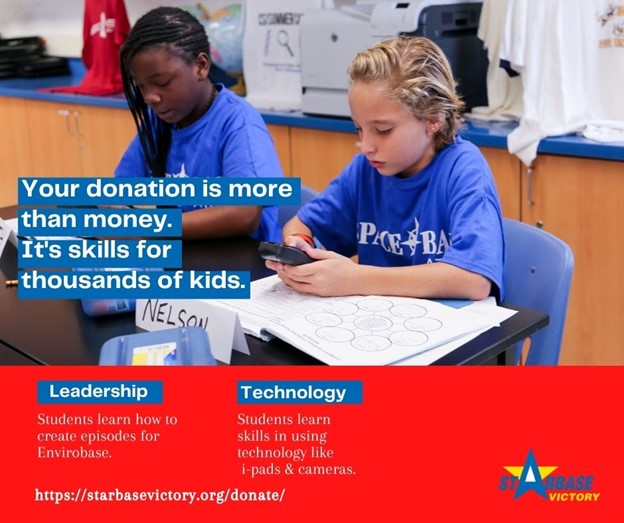 Students in the ENVIROBASE STARBASE program learn skills that help set them up for a successful academic career. Donate now through November 30th to support our #GivingTuesday2021 campaign. Just go to our website Donate page starbasevictory.org/donate