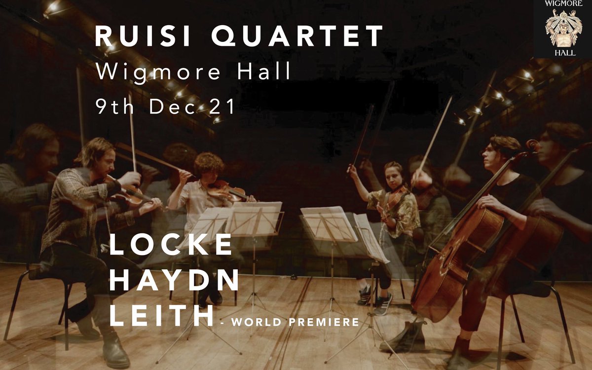 Ruisi Quartet (@ruisiquartet) on Twitter photo We’re back at the <a href="/wigmore_hall/">Wigmore Hall</a> for a new programme of works, including the world premiere of a new string quartet written for us by <a href="/oliver_leith/">Oliver Leith</a>. Join us at 1pm, Thursday 9th December; tickets on sale now, including £5 tickets for under 35s. Link in bio We’re back at the <a href="/wigmore_hall/">Wigmore Hall</a> for a new programme of works, including the world premiere of a new string quartet written for us by <a href="/oliver_leith/">Oliver Leith</a>. Join us at 1pm, Thursday 9th December; tickets on sale now, including £5 tickets for under 35s. Link in bio