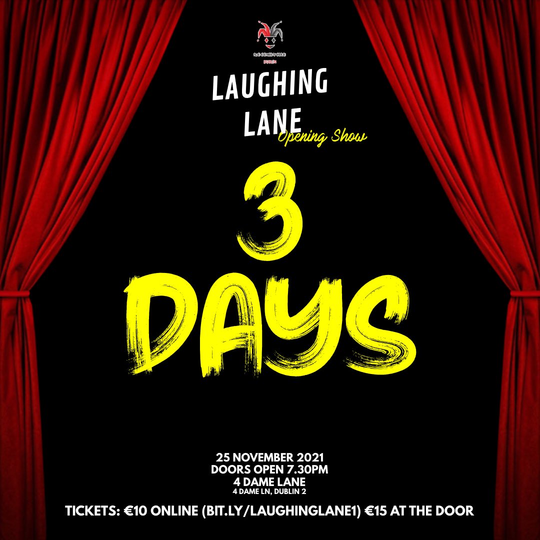 Just 3 more days!

We are so excited 🤩🤩🤩

Get your tickets now!
🎟 bit.ly/laughinglane1 🎟

This is going to be GRAND!

#ireland #dublin #thingstodoindublin #irishcomedy #standupcomedy #igersdublin #igersireland #comedy