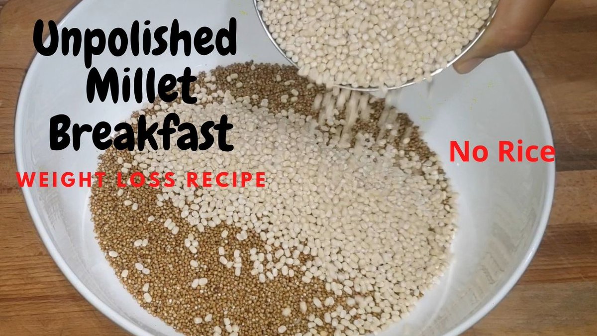 letscook4us's tweet photo. Unpolished Millet Breakfast-Kodo Millet Weight Loss Recipe-ఆరికెలు తో బ్... https://t.co/LXTLPxvros via @YouTube https://t.co/7YqQwrKsss