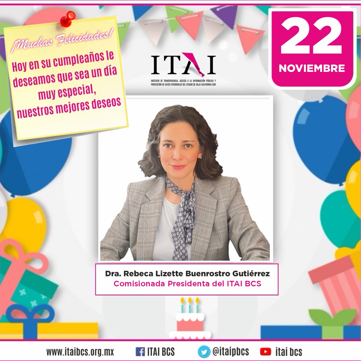 itaipbcs's tweet photo. #ITAIBCS hoy deseamos un feliz cumpleaños, a nuestra Comisionada Presidenta @itaipbcs @RebecaBuenrost2 
que este día sea muy especial, a lado de sus seres queridos, ¡Felicidades! #LaTransparenciaSomostodos @NorteSNT @INAImexico @CONAIP_SNT https://t.co/fhI1iN2PvF