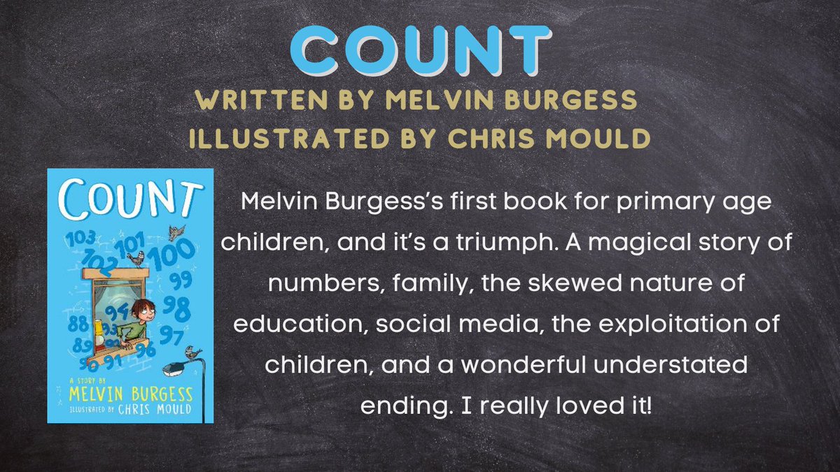 CILIPSLG's tweet photo. Next up on our #60SecReview list is Count by @MelvinBurgess and @chrismouldink ! A glowing review and a great recommendation for primary age children. #BookRecommendations #BookReviews #PrimaryReads #MathsBooks @AndersenPress https://t.co/Xhc08lchuO