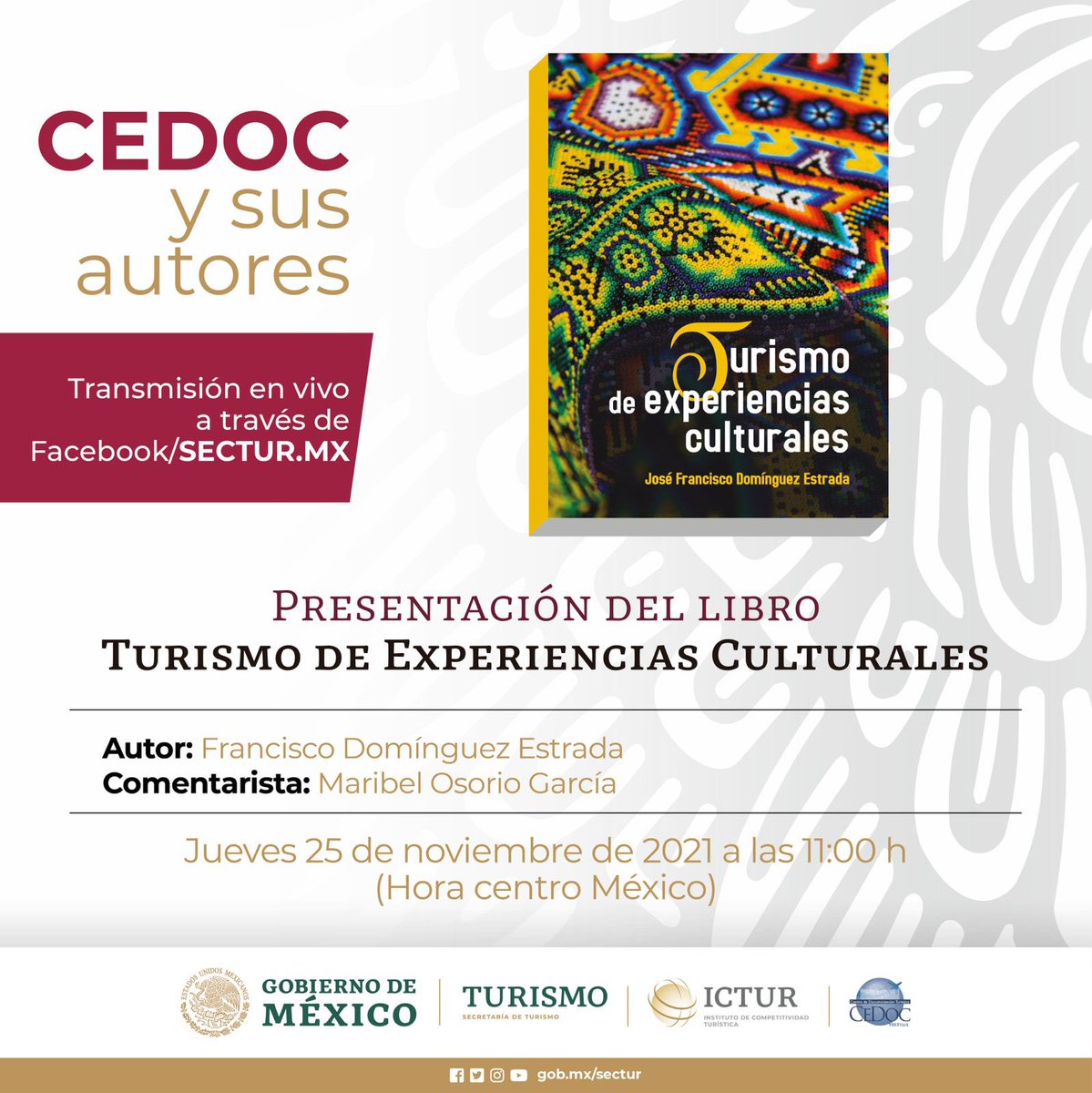 SECTUR_mx's tweet photo. 📚 Te invitamos a la presentación virtual del libro “Turismo de Experiencias Culturales” en el marco de #CEDOC y sus autores. 
#ICTUR 

📌Jueves 25 de noviembre 
⏰ 11:00 h
🔗 https://t.co/6NXcMEYwI1 https://t.co/Lp8wTqgkjD