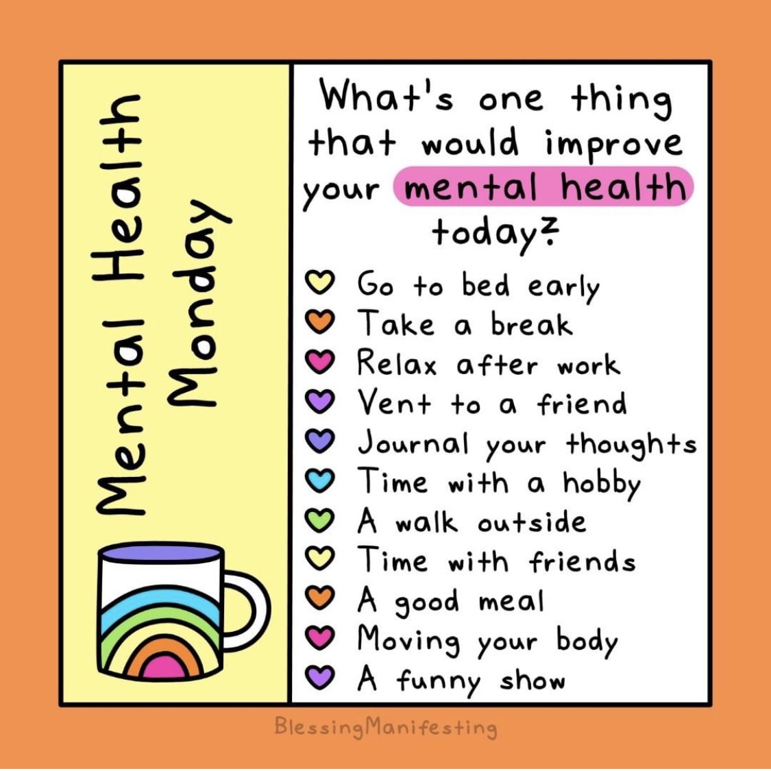 NottinghamMWN's tweet photo. Mental Health Monday! What’s the one thing that would improve your mental health today? (It doesn’t need to be on the list) ❤️🌈#mentalhealthawareness #mondaymood #muslim #blessingmanifesting https://t.co/7jR5oXsCfv