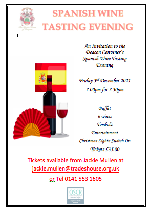 Rioja?  Sherry? Cava?  Come along to the Deacon Convener's Spanish Wine Tasting evening and enjoy a selection of Spanish wines  🍷🥂, whilst enjoying the buffet and Trades Hall Christmas lights switch on!