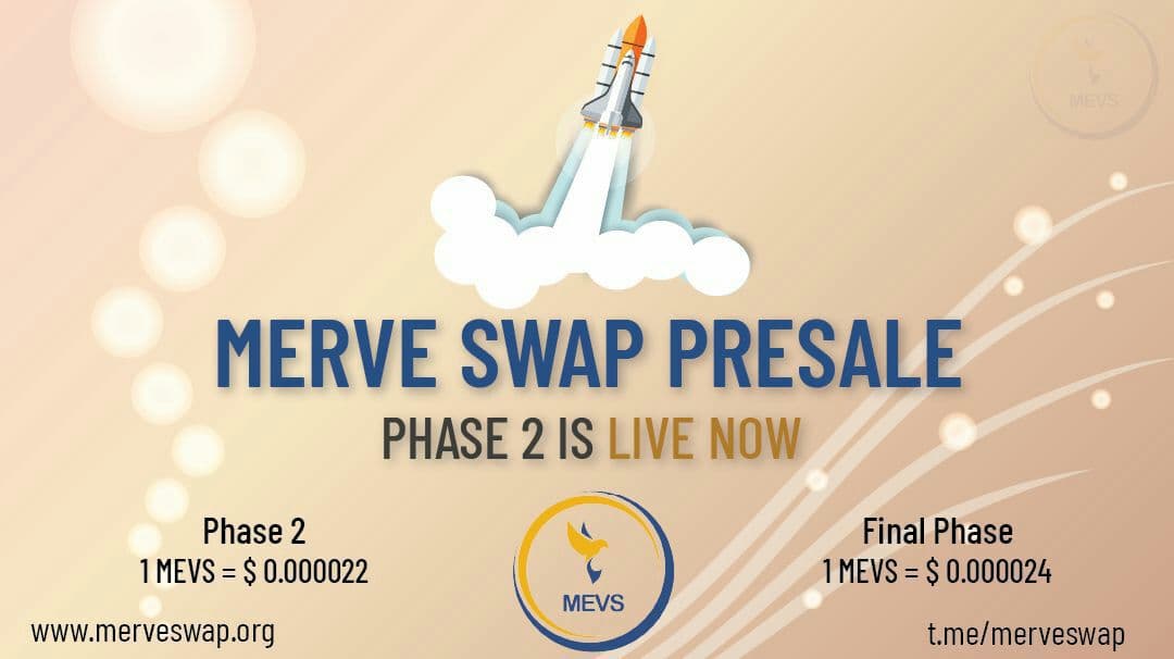 🎉PRESALE ANNOUNCEMENT 

We are happy to announce that our PHASE 2 Pre Sale is now live🚀

Buy Now👉: presale.merveswap.org