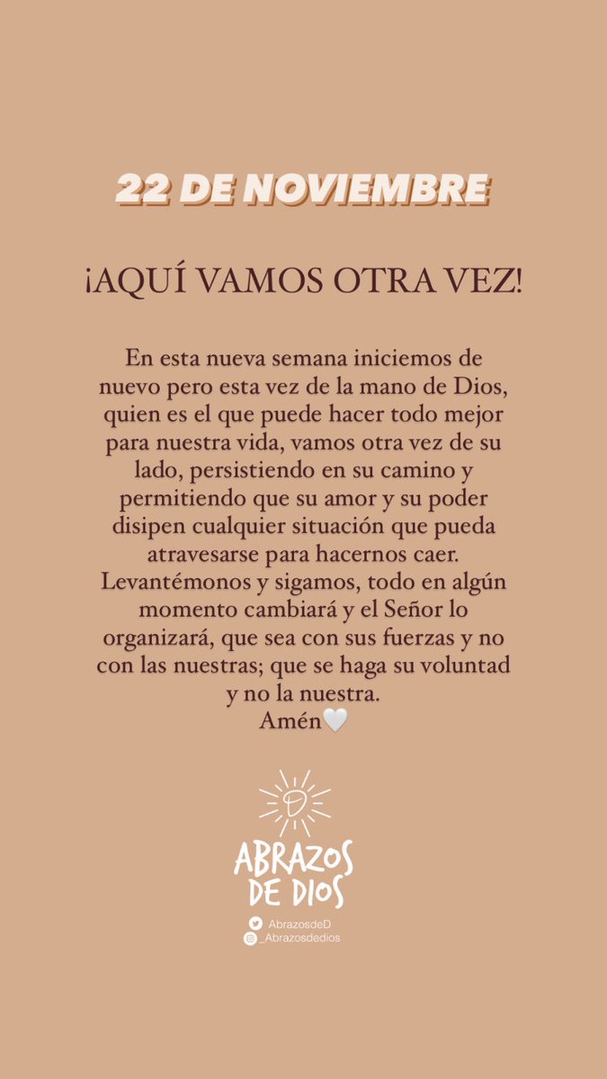 GraciadelCielo_'s tweet photo. 22 DE NOV: AQUÍ VAMOS OTRA VEZ🙌🏾 Pero esta vez de la mano de Dios para lograr todo lo que nos propongamos y superar cada uno de los obstáculos. Levántate y anda, el Señor te respaldará y sustentará✨🤩 https://t.co/DngjraAI2A