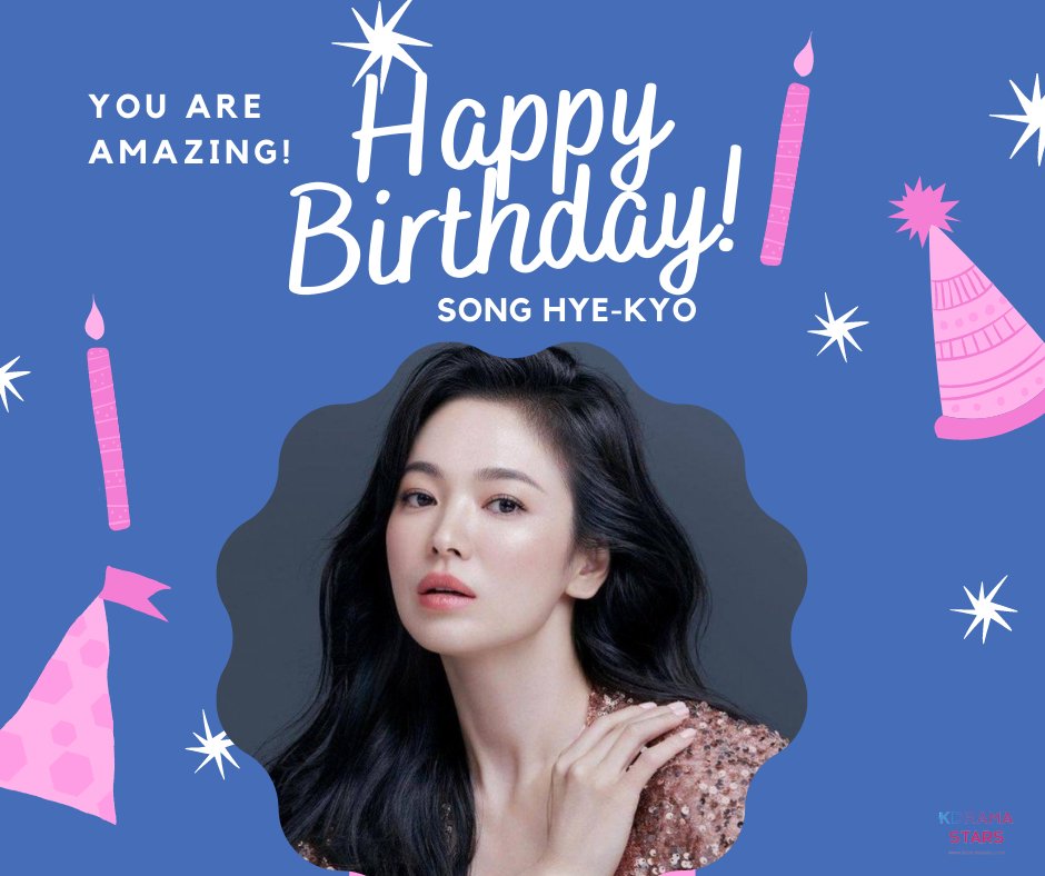 Happy Birthday Song Hye-kyo 