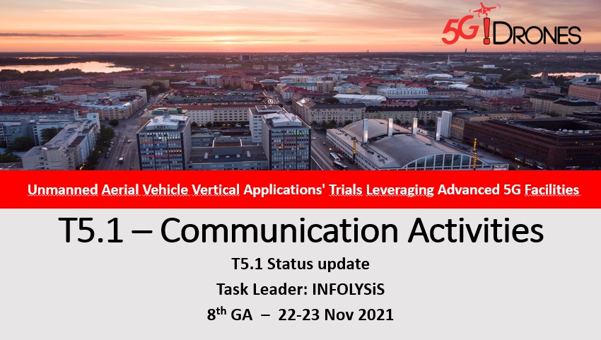 #LearnAbout5GDrones: The 8th 5G!Drones GA plenary meeting is organised remotely due to safety restrictions that apply worldwide! This virtual GA meeting runs for 2 days (22-23 Nov 2021) discussing the project progress, WPs, deliverables and architecture.
<a href="/5GPPP/">5GPPP</a> <a href="/HorizonEU/">Horizon Europe 🇪🇺</a>