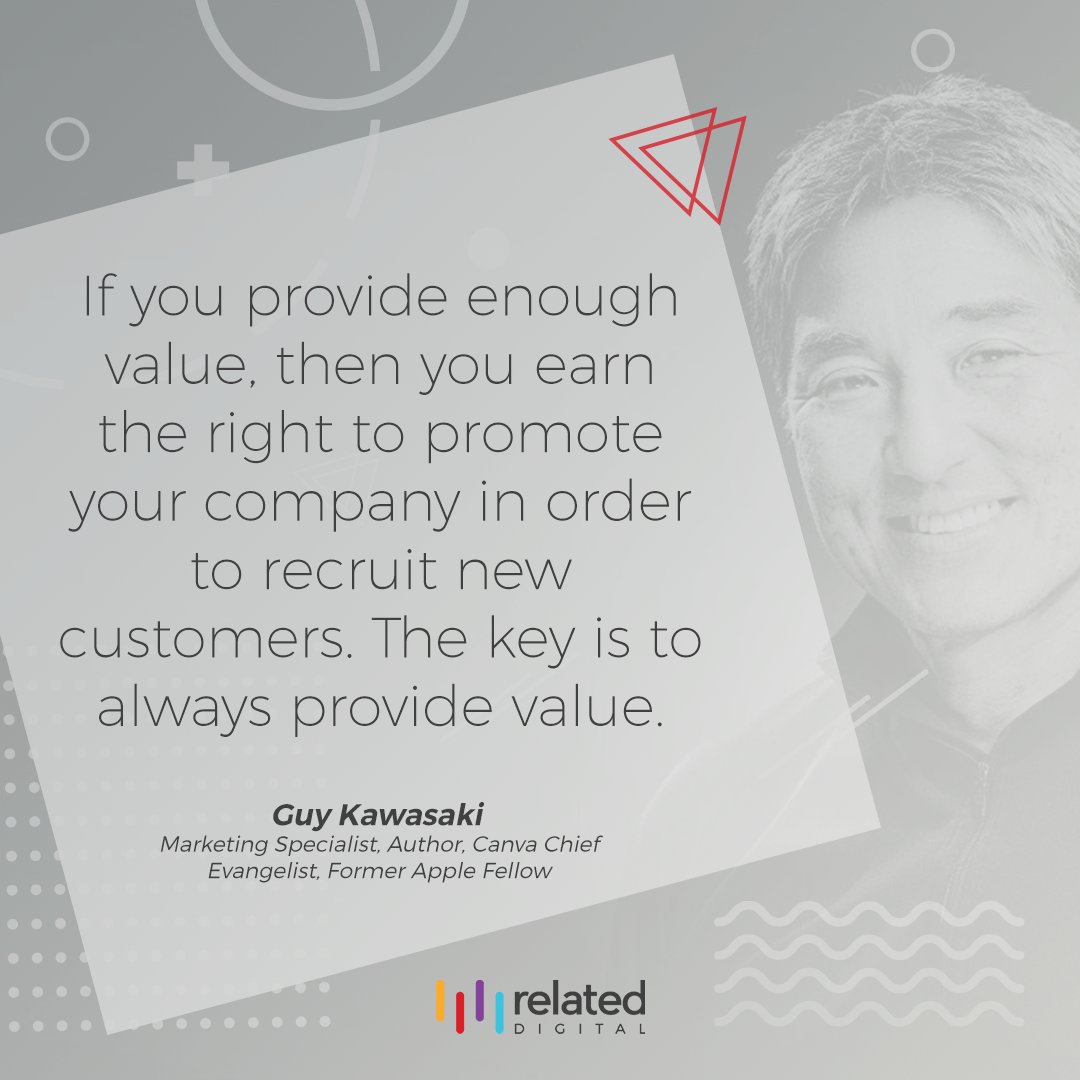 RelatedDigital's tweet photo. "If you provide enough value, then you earn the right to promote your company in order to recruit new customers. The key is to always provide value." - Guy Kawasaki
#marketing #rmc #relateddigital #pazarlama https://t.co/MXuG6KcKwV