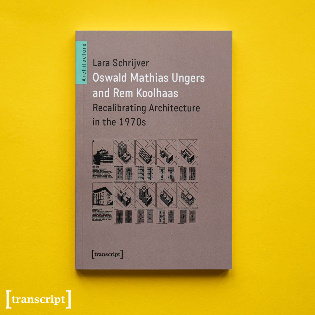 transcriptweb's tweet image. [#Architektur] A closer look at the pioneering architectural work of Oswald Mathias Ungers and Rem Koolhaas, who built a foundation in the 1970s for rethinking architecture today.
#openaccess

transcript-publishing.com/978-3-8376-575…

#ArchitectureTheory #Architecture #transcriptverlag