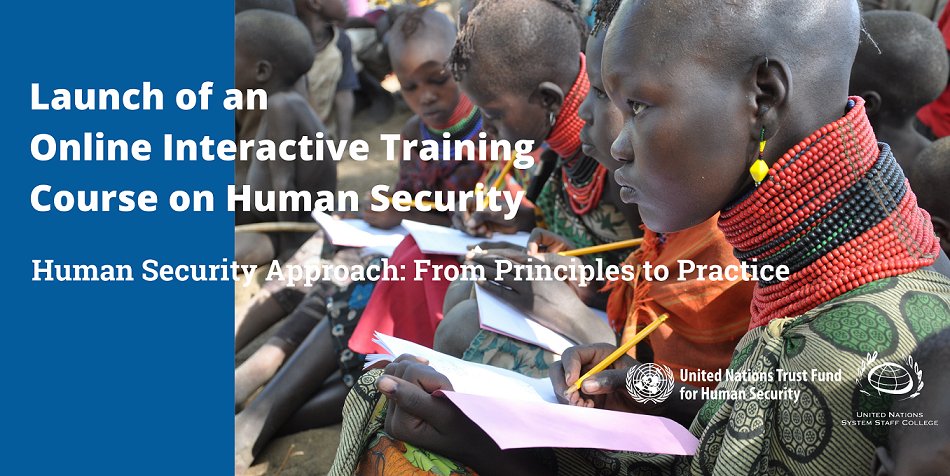 UNhumansecurity's tweet photo. 🌐An Interactive Training Course developed by @UNhumansecurity &amp; @UNSSC on human security &amp; its application is launched! #humansecurity offers a practical framework to develop integrated policies &amp; prgm to prevent, mitigate &amp; respond to complex challenges☑️https://t.co/gur6CY1JQq https://t.co/qPSEpY8FSY