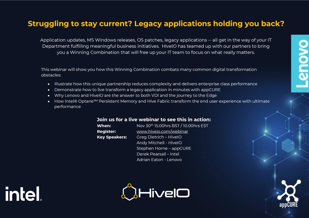 Trouble with legacy applications?  Technology limitations keeping you from delivering at the #edge? Join <a href="/HiveIOInc/">HiveIO Inc.</a> and <a href="/AppCURE_io/">AppCURE</a> with hardware giants <a href="/intel/">Intel</a> and <a href="/Lenovo/">Lenovo</a> while we show you how this winning combination is making change possible.

hiveio.com/webinar/