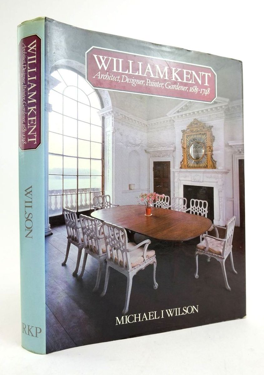 stellarosebooks's tweet photo. William Kent: Architect, Designer, Painter, Gardener, 1685-1748
by Michael I. Wilson
Pub: by Routledge &amp; Kegan Paul. 1st. 1984
https://t.co/9TngRXS5le https://t.co/Qm2GTX0SHz