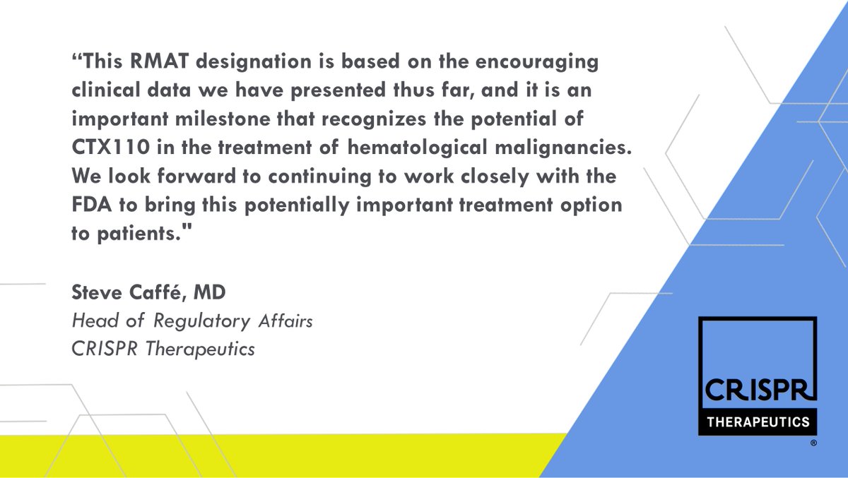 CRISPRTX's tweet photo. We are pleased to announce that the U.S. FDA has granted Regenerative Medicine Advanced Therapy (RMAT) designation to CTX110™ for the treatment of relapsed or refractory CD19+ B-cell malignancies. Learn more here: https://t.co/P6b6IUDcEO https://t.co/zLLbqc3LrP