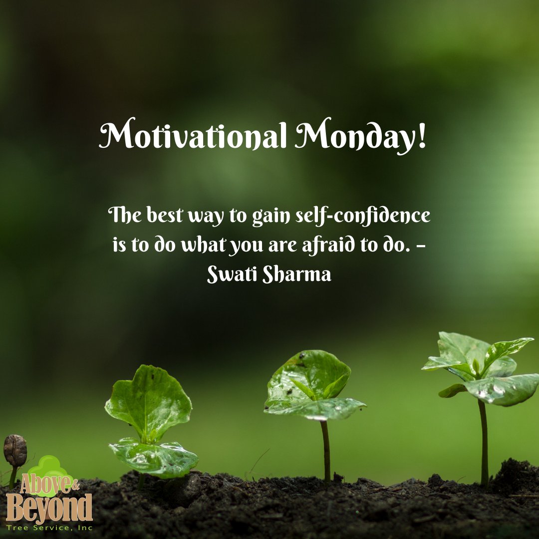Motivational Monday! #thinkpositive #getyourweekstartedright #treeservice #aboveandbeyond