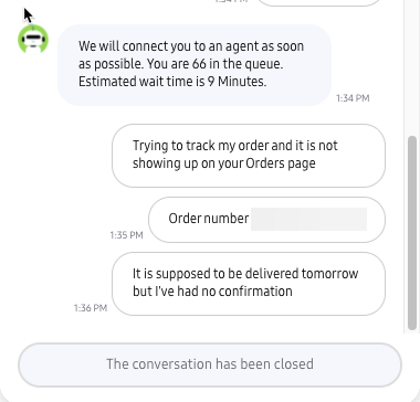 malcie_uk's tweet photo. @SamsungHelpUK Having problems viewing my order which is supposed to be delivered tomorrow. Your order page says I do not even have an order. Chat closed the conversation before anyone even chatted to me. https://t.co/E5JbbFrQOn