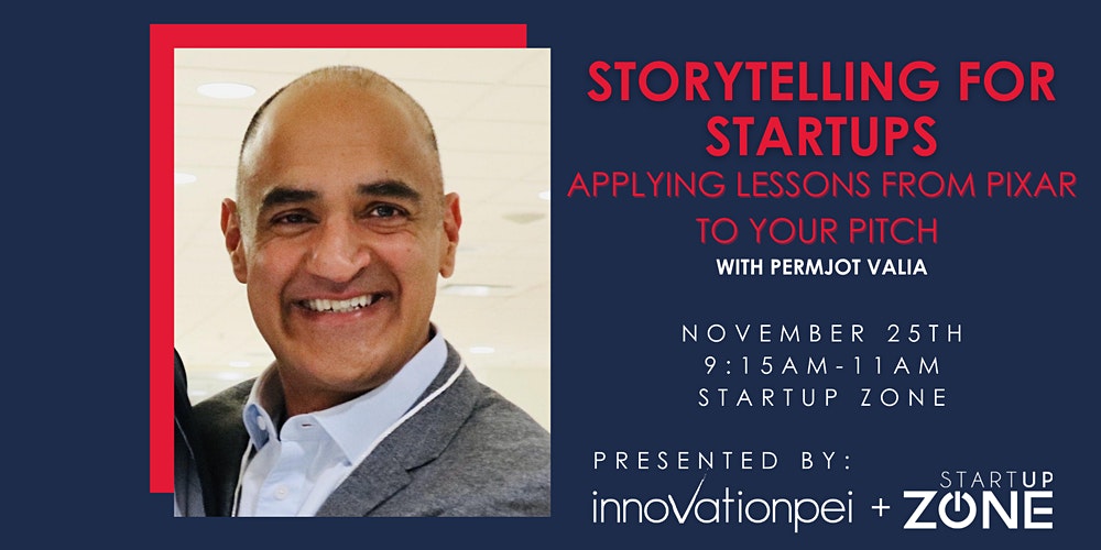 Innovation_PEI's tweet photo. Happening this Thursday: FREE session with @PermjotValia, 'Storytelling for Startups'

There's limited seating available in-person, but we'll be live-streaming as well! Get registered today: https://t.co/zHeHrnLDuV https://t.co/PJ0pFYUGbm