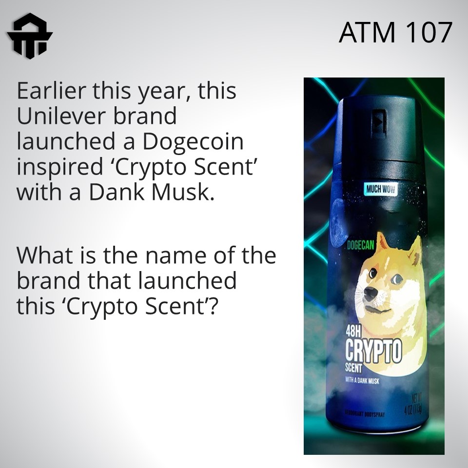 KnowledgeVyasa's tweet photo. A Trivia Minute - Question #107
This Unilever brand launched a Dogecoin inspired โCrypto Scentโ with a Dank Musk.
What is the name of the brand that launched this โCrypto Scentโ?
#ATriviaMinute #atm107 #Trivia #qotd #knowledgevyasa #Quiz #quizzes #dailyquiz #cryptoscent https://t.co/wVx0n5nShD
