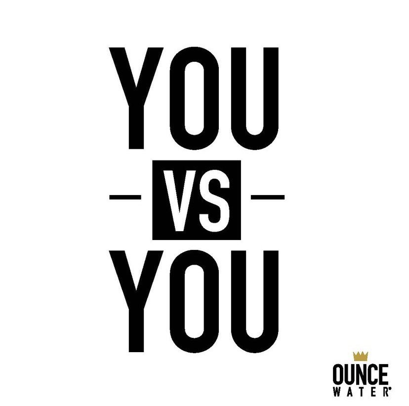 GetOunced's tweet photo. YOU vs. YOU (MAKE SURE YOU WIN) 🏆
#MondayMotivation #getOUNCEd #OUNCEwater https://t.co/MxUWZZojVa